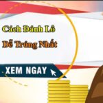 CÁCH ĐÁNH LÔ ĐỀ – NHỮNG LƯU Ý SỐNG CÒN KHI CHƠI LÔ ĐỀ huong dan danh lo de de trung nhat