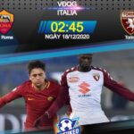Soi kèo AS Roma vs Torino, 02h45 ngày 18/12 – Serie A
