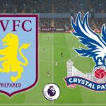 Soi kèo Aston Villa vs Crystal Palace , 22h ngày 26/12 – Ngoại hạng Anh