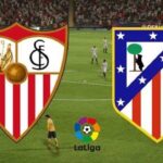 Soi kèo Atletico Madrid vs Sevilla, lúc 02h00 ngày 12/1/2021 – La Liga