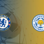 Soi kèo Leicester City vs Chelsea, 03h15 20/01/2021 – Ngoại hạng Anh