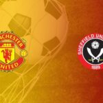 Soi kèo Man Utd vs Sheffield Utd, 03h15 28/01/2021 – Ngoại hạng Anh