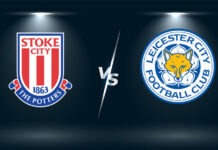 Soi kèo Stoke City vs Leicester City, 22h00 ngày 9/1 – Cúp FA