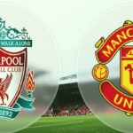 Soi kèo Liverpool vs Man Utd, 23h30 17/01/2021 – Ngoại hạng Anh