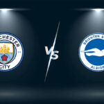 Soi kèo Man City vs Brighton, 01h00 ngày 14/01/2021 – Ngoại hạng Anh