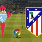 Soi kèo Atletico Madrid vs Celta Vigo, 03h00 09/02 – La Liga