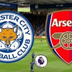 Soi kèo Leicester City vs Arsenal, 19h00 ngày 28/02 – Ngoại hạng Anh