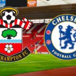 Soi kèo Southampton vs Chelsea, 19h30 20/02 – Ngoại hạng Anh