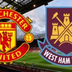 Soi kèo Man Utd vs West Ham Utd , 2h15 ngày 15/3 – Ngoại hạng Anh