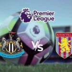 Soi kèo Newcastle vs Aston Villa, lúc 3h00 ngày 13/3 – Ngoại hạng Anh