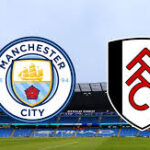 Soi kèo Fulham vs Man City , vào lúc 3h00 ngày 14/3 – Ngoại hạng Anh