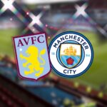 Soi kèo Aston Villa vs Man City, 2h15 ngày 22/4 – Ngoại hạng Anh