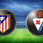 Soi kèo Atletico Madrid vs Eibar, 21h15 ngày 18/4 – La Liga