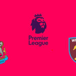 Soi kèo Newcastle vs West Ham Utd, 18h30 ngày 17/4 – Ngoại hạng Anh