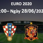 Soi kèo Croatia vs Tây Ban Nha, lúc 23h00 ngày 28/6 – EURO 2020