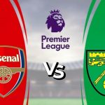 Soi kèo Arsenal vs Norwich, 21h00 ngày 11/09 – Premier League