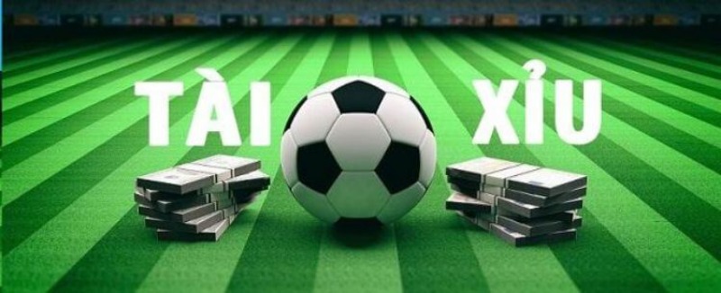 Cá độ tài xỉu là gì? Kinh nghiệm đặt cược chắc thắng 2 Các loại kèo tài xỉu cơ bản trong túc cầu rất đa dạng