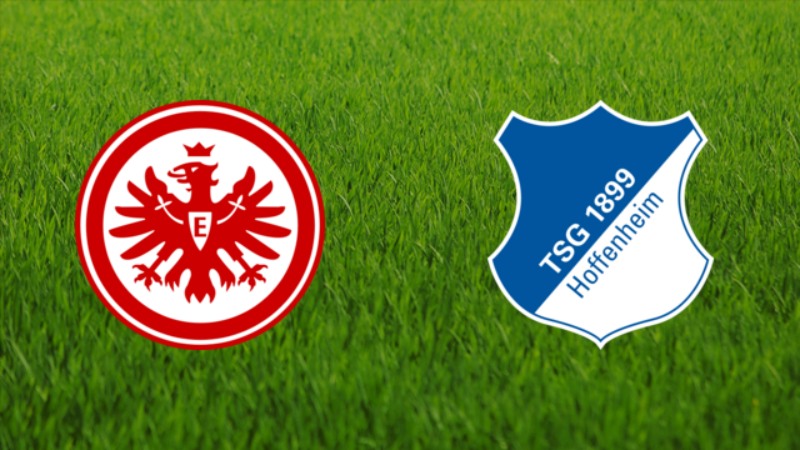 <strong>Bundesliga - Soi kèo Eintracht Frankfurt vs Hoffenheim - 2h30 ngày 10/11</strong> 1 Eintracht Frankfurt vs Hoffenheim - 2h30 ngày 10/11