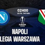 Cúp C2 – Soi kèo Napoli vs Legia Wars lúc 2h ngày 22/10/2021 keo Napoli vs Legia Wars 3