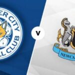 Soi kèo Leicester City vs Newcastle, lúc 2h00 ngày 8/5 – Ngoại hạng Anh