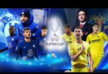 Soi kèo Chelsea vs Villarreal, 02h00 ngày 12/08 – Siêu Cúp Châu Âu