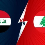 World Cup 2023 – Soi kèo Iraq vs Lebanon lúc 21h30 ngày 7/10/2021 soi keo Iraq vs Lebanon
