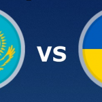 Soi kèo Kazakhstan vs Ukraina, 21h00 ngày 01/09 – VLWC KV Châu Âu