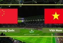 World Cup 2023 – Soi kèo Trung Quốc vs Việt Nam lúc 0h ngày 8/10/2021