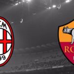 Serie A – Soi kèo AC Milan vs AS Roma – 2h45 ngày 09/01 AC Milan vs AS Roma - 2h45 ngày 09/01