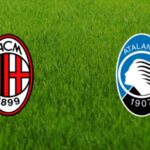 Serie A – Soi kèo AC Milan vs Atalanta – 2h45 ngày 27/02 AC Milan vs Atalanta - 2h45 ngày 27/02