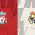 Champions League – Soi kèo Liverpool vs Real Madrid – 3h00 ngày 22/02 Liverpool vs Real Madrid - 3h00 ngày 22/02