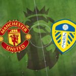 Ngoại hạng Anh – Soi kèo Manchester United vs Leeds – 3h00 ngày 09/02 Manchester United vs Leeds - 3h00 ngày 09/02