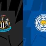 Cup Liên đoàn Anh – Soi kèo Newcastle vs Leicester City – 3h00 ngày 11/01 Newcastle vs Leicester City - 3h00 ngày 11/01