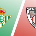 La Liga – Soi kèo Real Betis vs Athletic Bilbao – 1h15 ngày 30/12 Real Betis vs Athletic Bilbao - 1h15 ngày 30/12