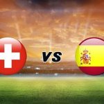Soi kèo Thụy Sỹ vs Tây Ban Nha, lúc 23h00 ngày 2/7 – EURO 2020