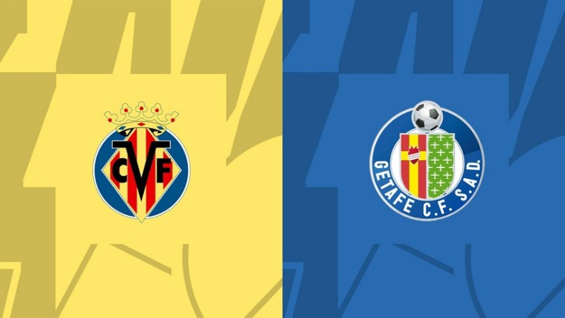 La Liga - Soi kèo Villarreal vs Getafe - 3h00 ngày 28/02 1 Villarreal vs Getafe - 3h00 ngày 28/02